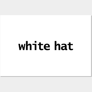 White Hat Minimal Typography Black Text Posters and Art